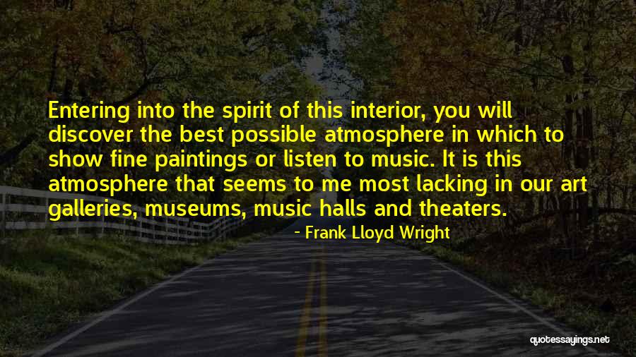 Hinderlijk Fluiten Quotes By Frank Lloyd Wright Hinderlijk Fluiten Quotes By Frank Lloyd Wright