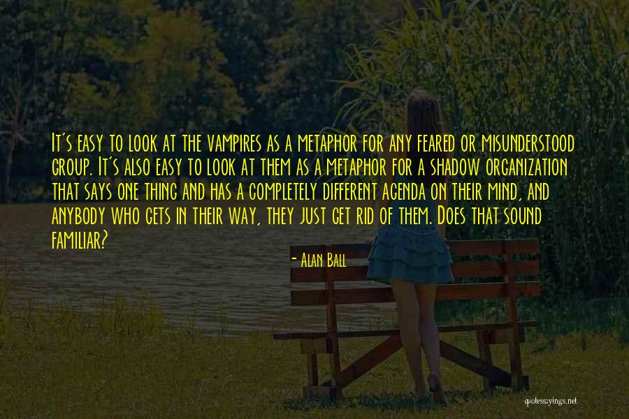 Hindernissenbaan Quotes By Alan Ball Hindernissenbaan Quotes By Alan Ball