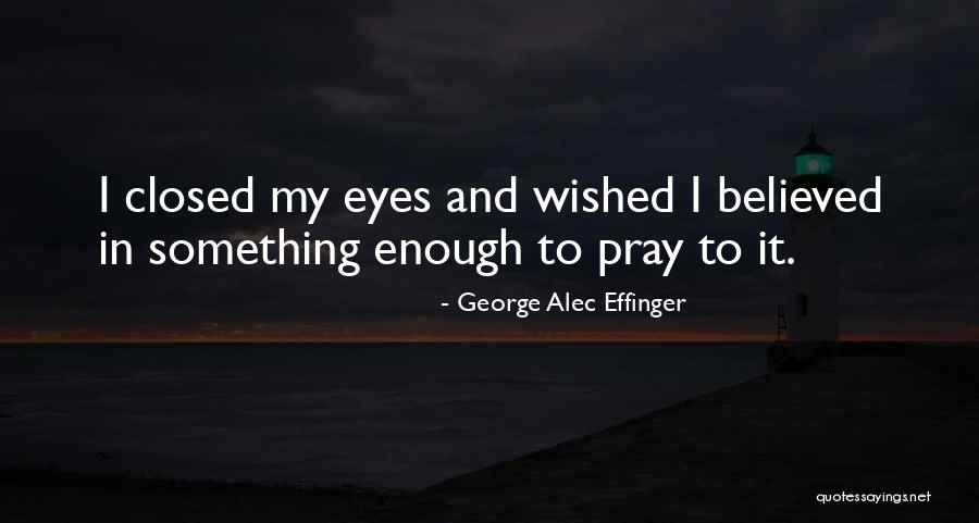 Hindernissenbaan Quotes By George Alec Effinger Hindernissenbaan Quotes By George Alec Effinger