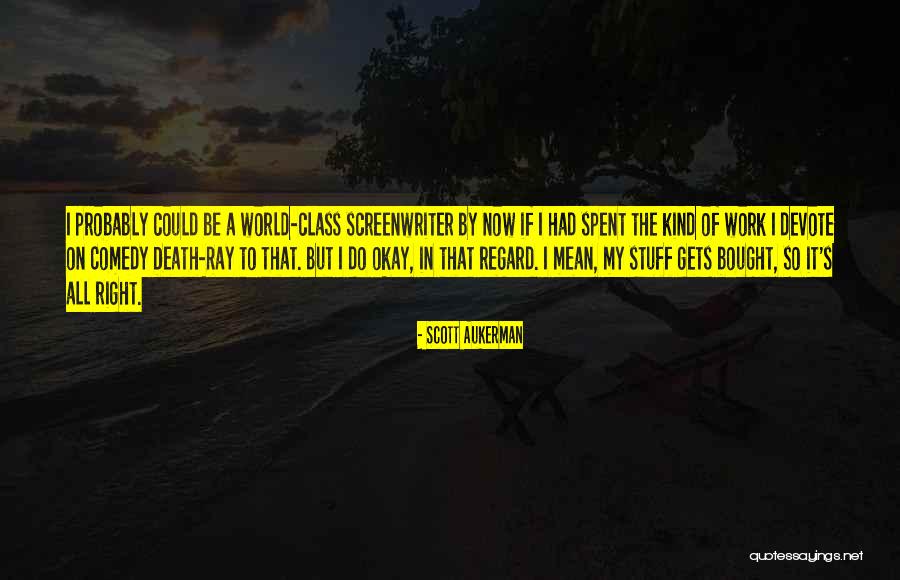 Hinderthal Austria Quotes By Scott Aukerman Hinderthal Austria Quotes By Scott Aukerman