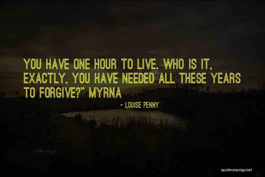 Hindi Ako Mang Aagaw Quotes By Louise Penny