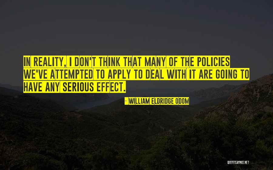 Hindi Ako Masamang Tao Quotes By William Eldridge Odom Hindi Ako Masamang Tao Quotes By William Eldridge Odom