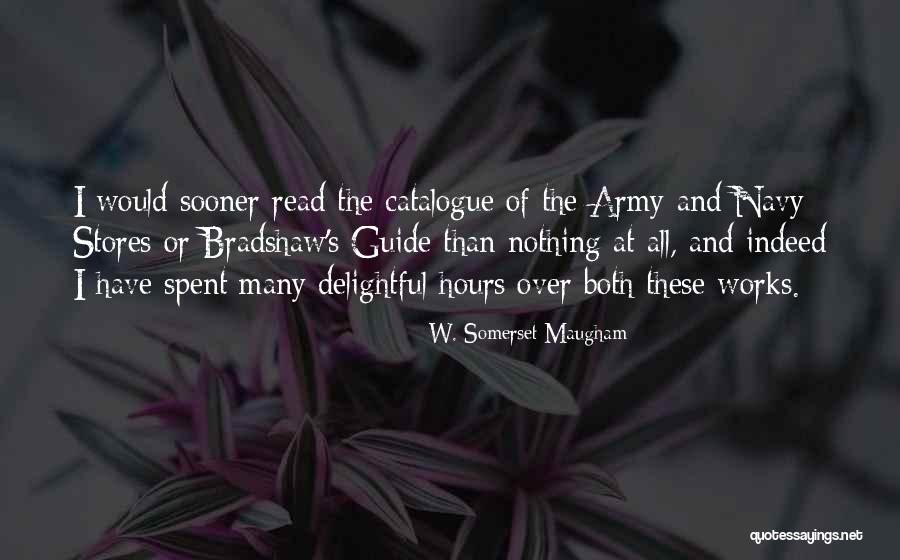 Hindi Divas Quotes By W. Somerset Maugham Hindi Divas Quotes By W. Somerset Maugham