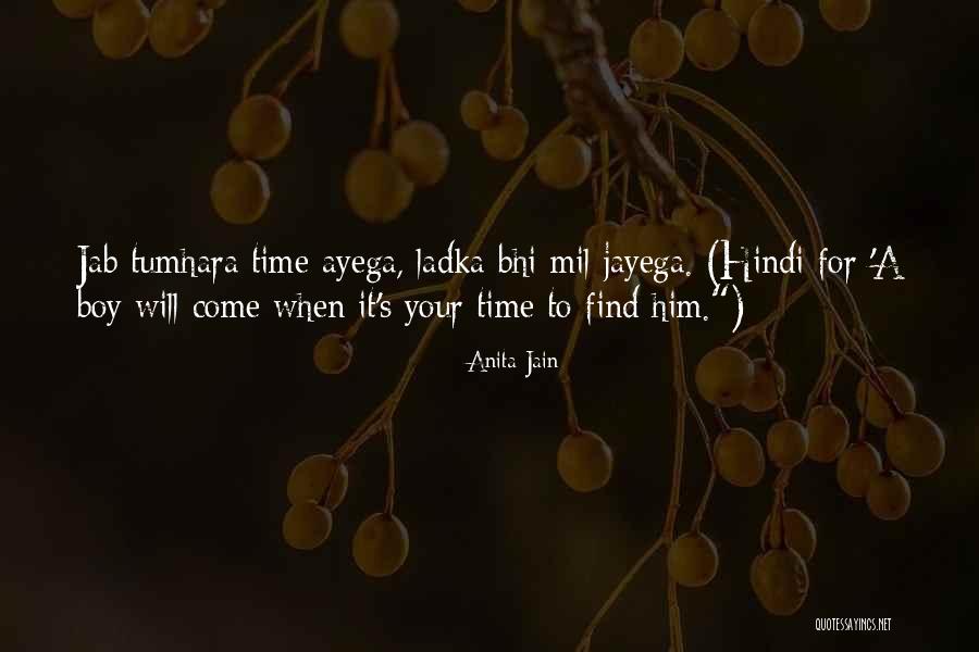 Hindi Time Quotes By Anita Jain Hindi Time Quotes By Anita Jain