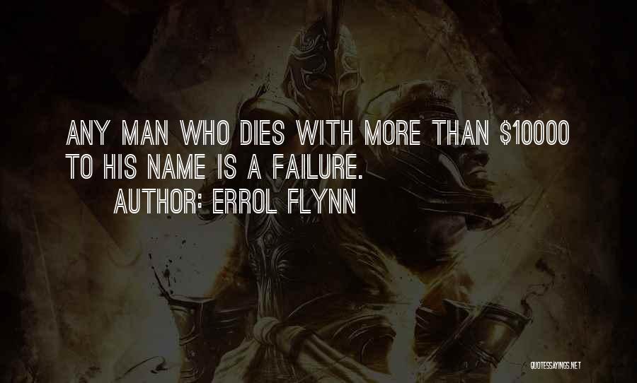 Hindi Tinuturuan Ang Puso Quotes By Errol Flynn