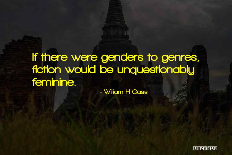Hindistana Zg Quotes By William H Gass
