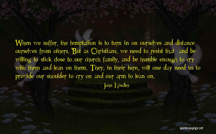 Hindley Quotes By John Hindley