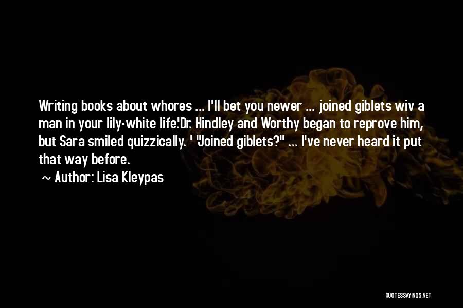 Hindley Quotes By Lisa Kleypas