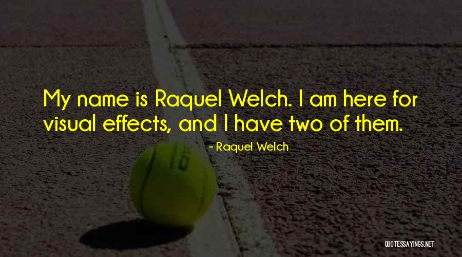 Hindoo Sakia Quotes By Raquel Welch Hindoo Sakia Quotes By Raquel Welch