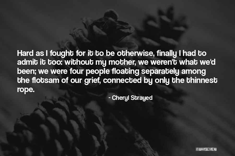 Hindquarters Knott Quotes By Cheryl Strayed Hindquarters Knott Quotes By Cheryl Strayed