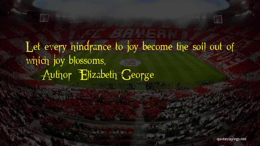 Hindrance In Love Quotes By Elizabeth George