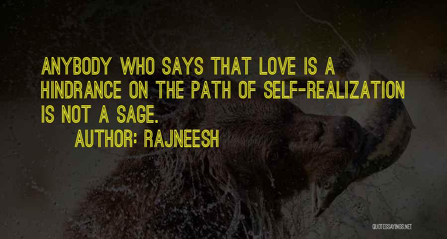 Hindrance In Love Quotes By Rajneesh