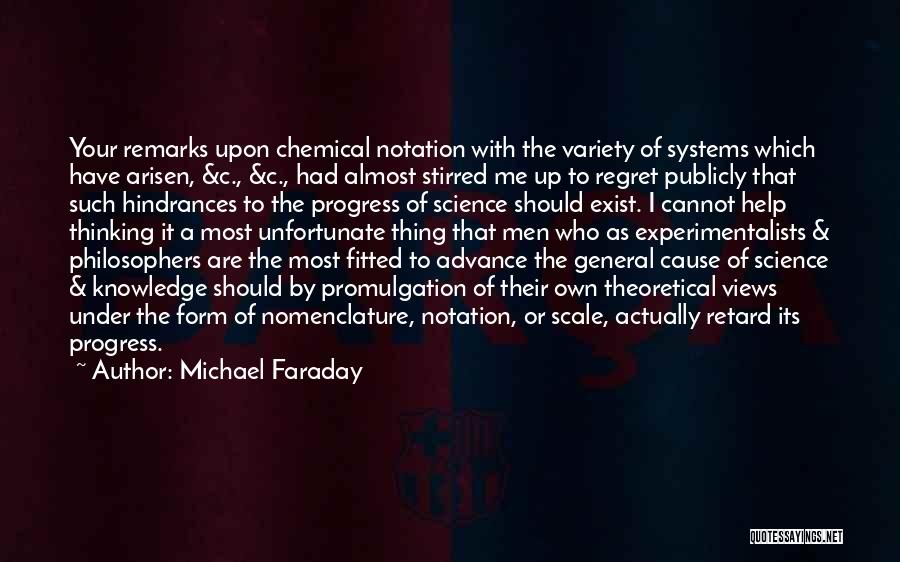 Hindrances Quotes By Michael Faraday