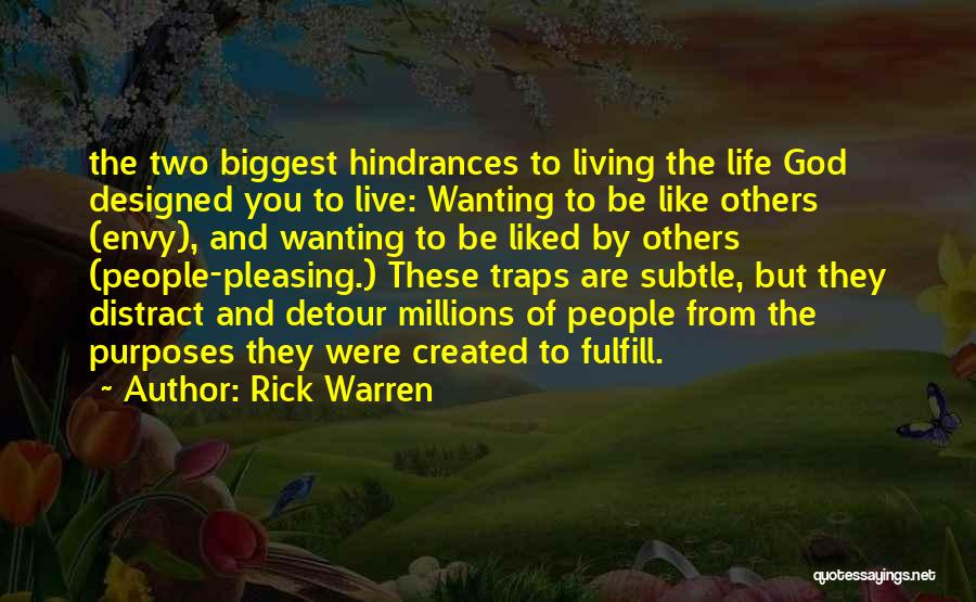 Hindrances Quotes By Rick Warren