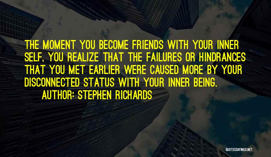 Hindrances Quotes By Stephen Richards