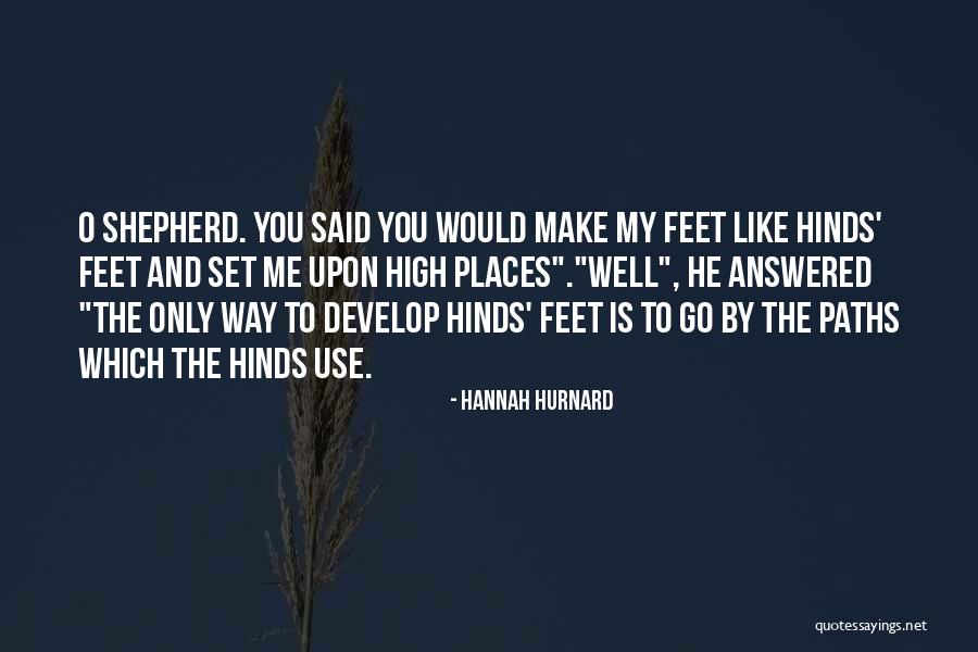 Hinds Feet Quotes By Hannah Hurnard Hinds Feet Quotes By Hannah Hurnard