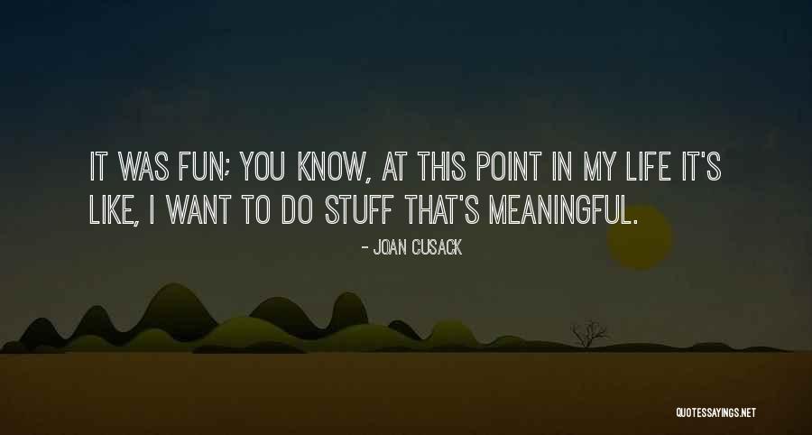 Hinds Feet Quotes By Joan Cusack Hinds Feet Quotes By Joan Cusack