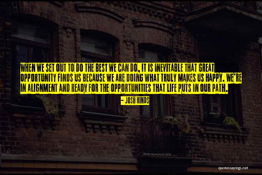 Hinds Quotes By Josh Hinds Hinds Quotes By Josh Hinds