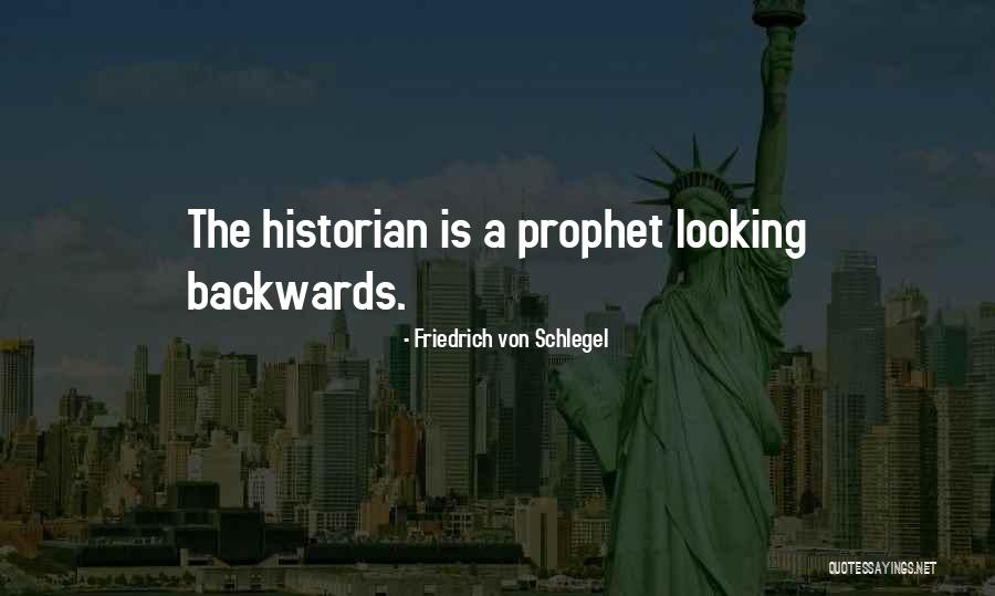 Hindsight Quotes By Friedrich Von Schlegel Hindsight Quotes By Friedrich Von Schlegel