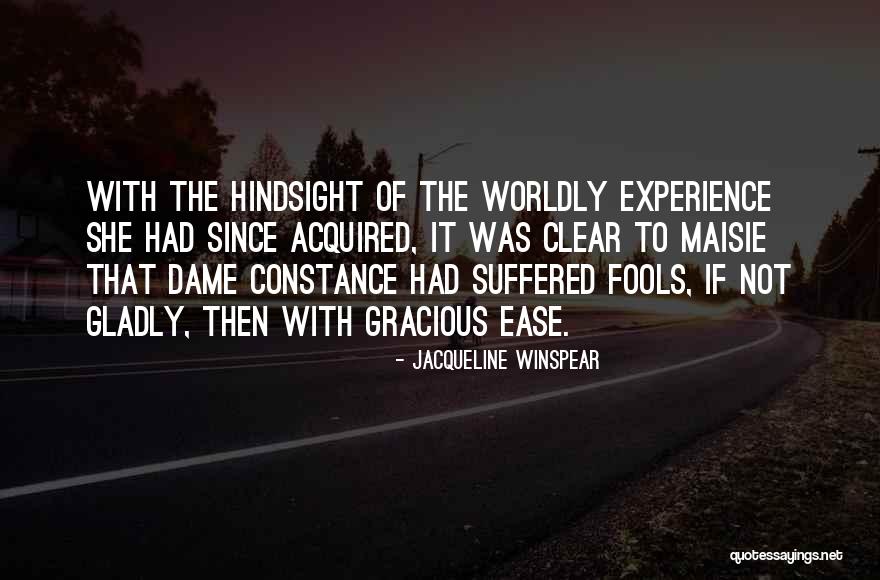 Hindsight Quotes By Jacqueline Winspear