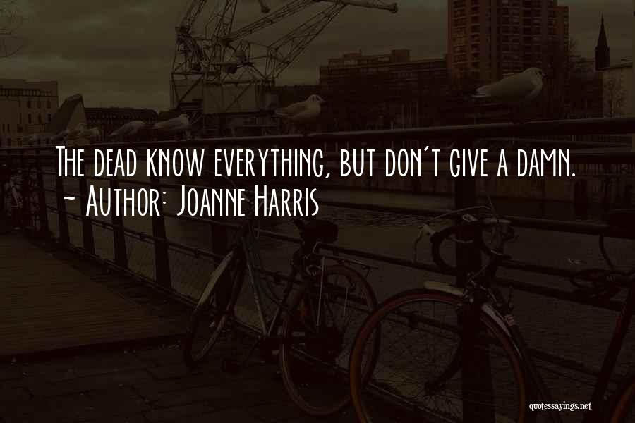 Hindsight Quotes By Joanne Harris