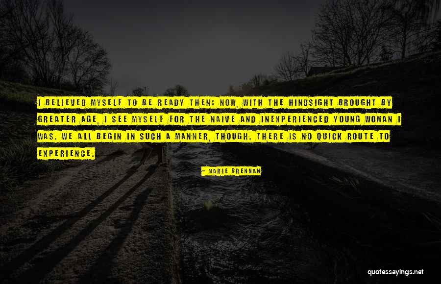 Hindsight Quotes By Marie Brennan Hindsight Quotes By Marie Brennan
