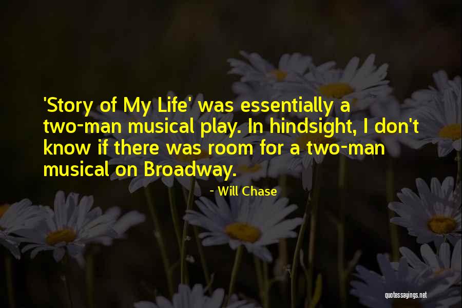 Hindsight Quotes By Will Chase