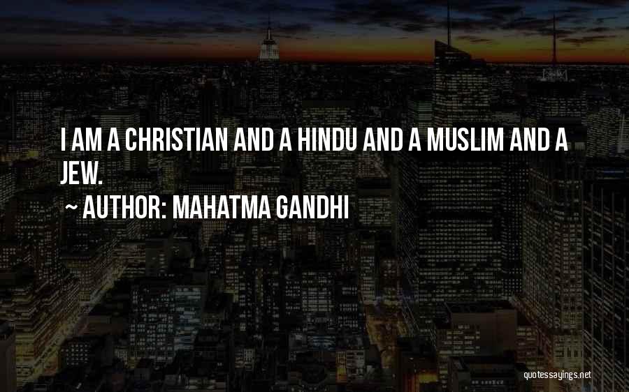 Hindu And Muslim Quotes By Mahatma Gandhi