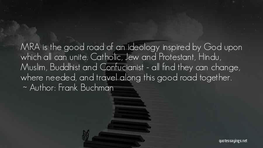 Hindu God Quotes By Frank Buchman