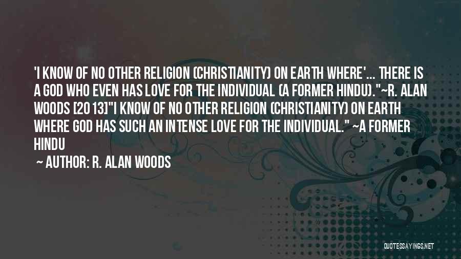 Hindu God Quotes By R. Alan Woods