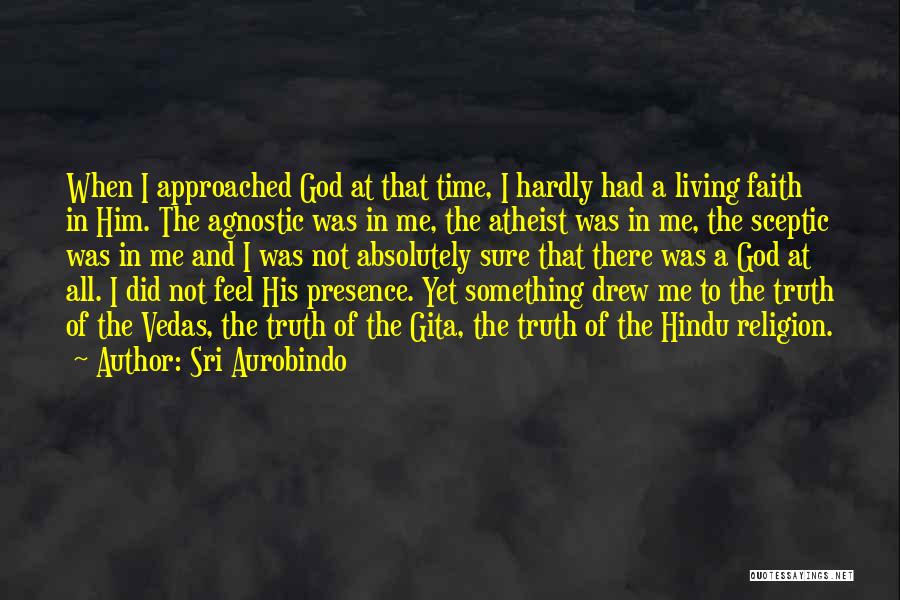 Hindu God Quotes By Sri Aurobindo