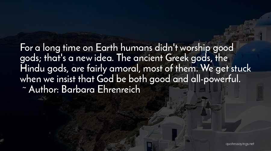 Hindu Gods Quotes By Barbara Ehrenreich