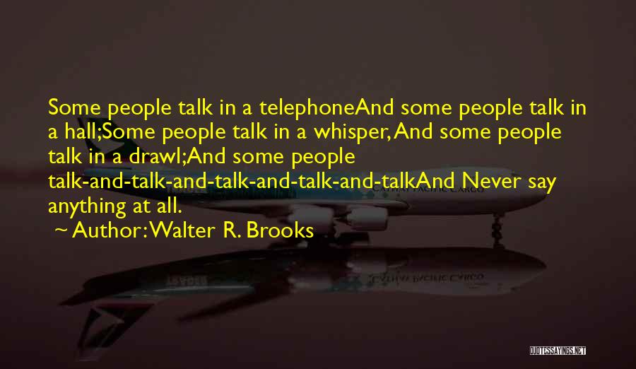 Hindu Poets Quotes By Walter R. Brooks