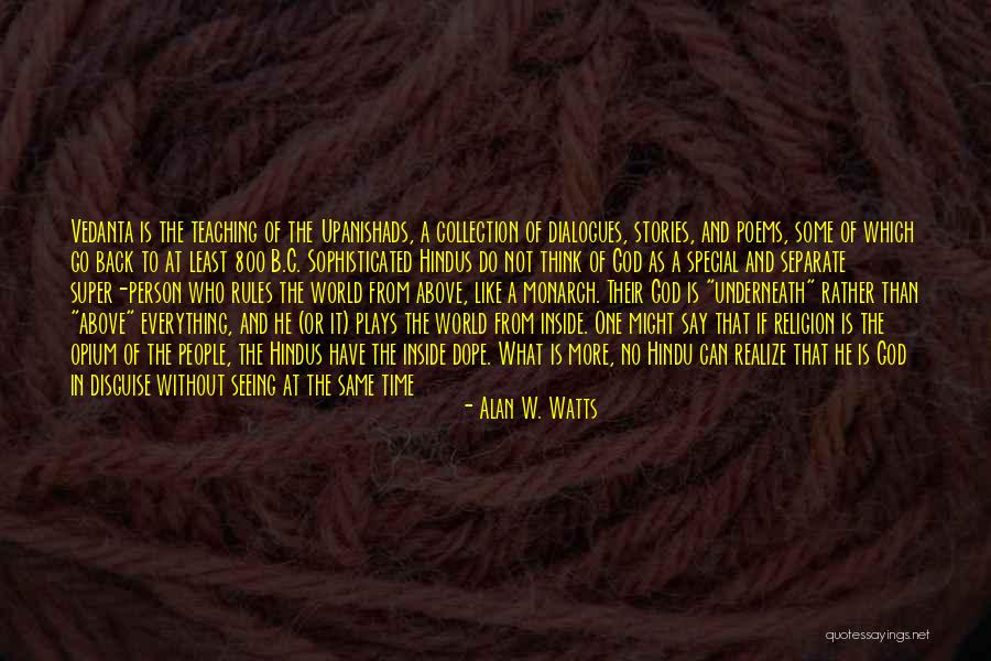 Hindu Quotes By Alan W. Watts