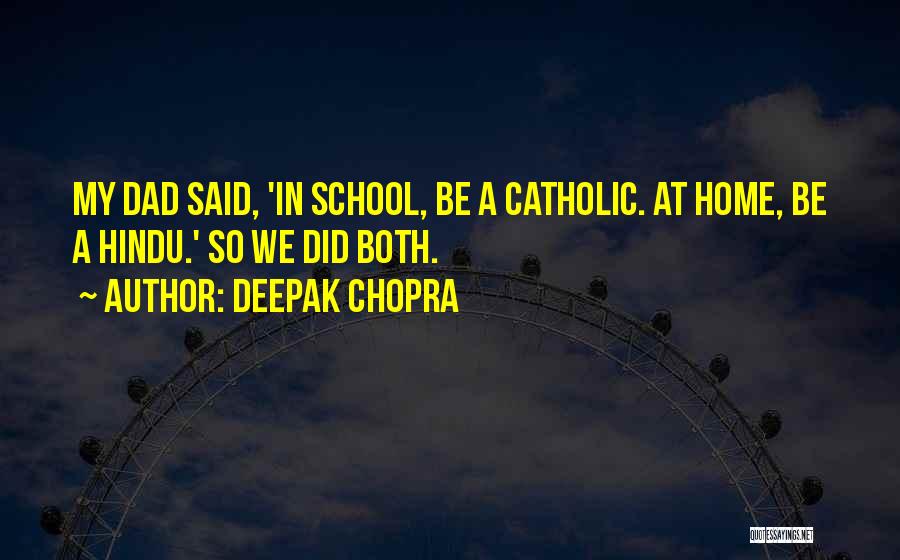 Hindu Quotes By Deepak Chopra