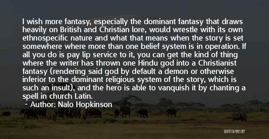 Hindu Quotes By Nalo Hopkinson