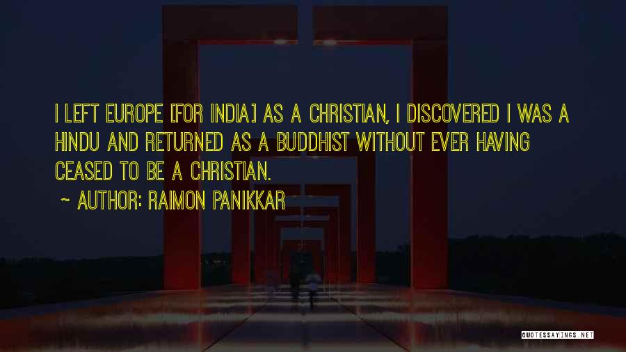 Hindu Quotes By Raimon Panikkar