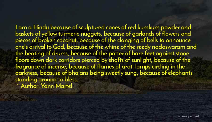 Hindu Quotes By Yann Martel