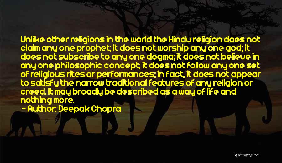 Hindu Religion Quotes By Deepak Chopra