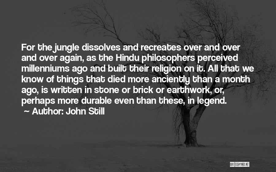 Hindu Religion Quotes By John Still