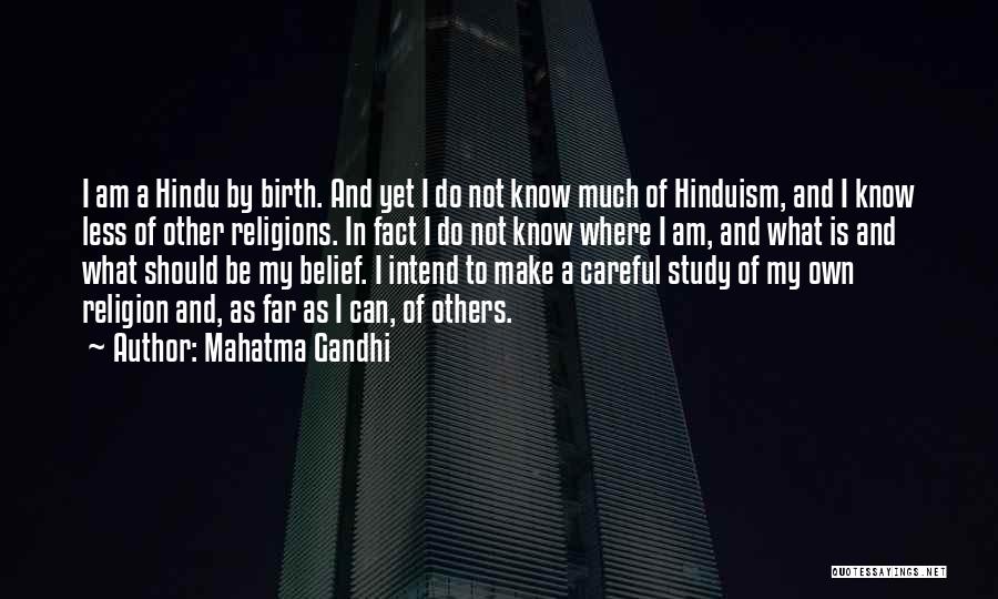 Hindu Religion Quotes By Mahatma Gandhi