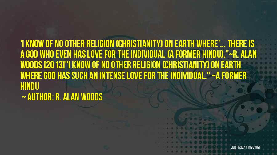 Hindu Religion Quotes By R. Alan Woods