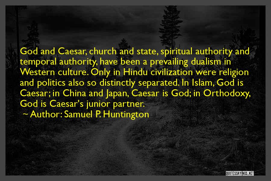 Hindu Religion Quotes By Samuel P. Huntington