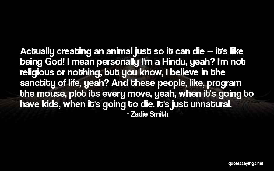 Hindu Religious Quotes By Zadie Smith Hindu Religious Quotes By Zadie Smith