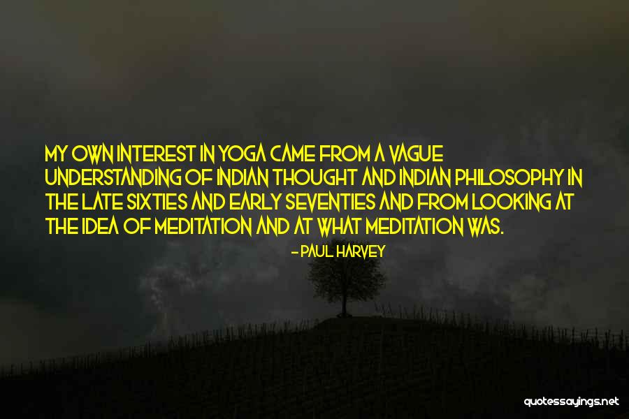 Hindu Vedic Quotes By Paul Harvey Hindu Vedic Quotes By Paul Harvey