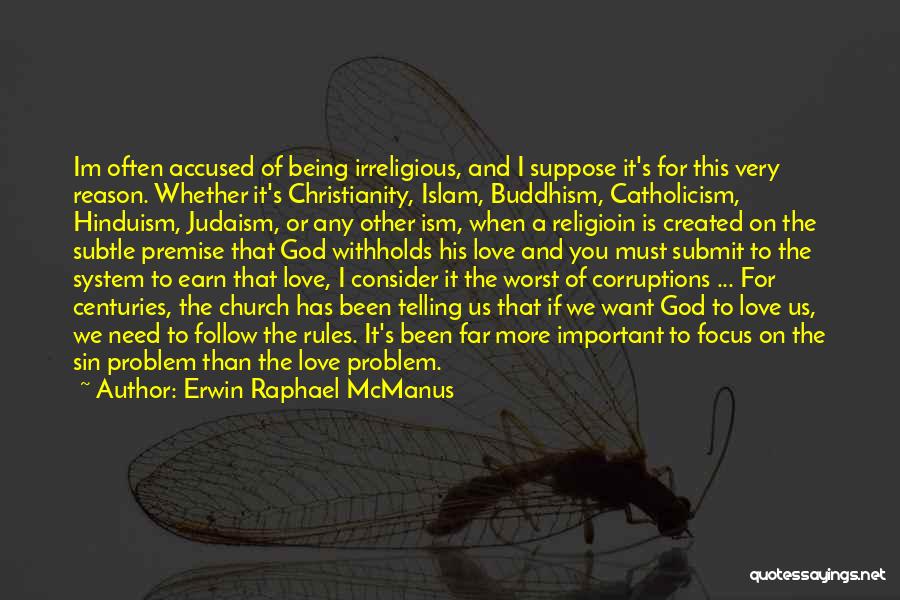 Hinduism And Islam Quotes By Erwin Raphael McManus