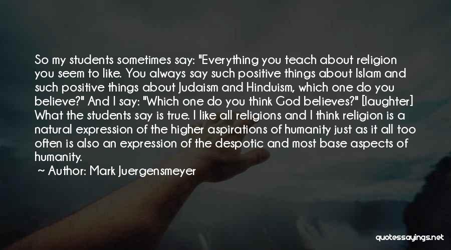 Hinduism And Islam Quotes By Mark Juergensmeyer