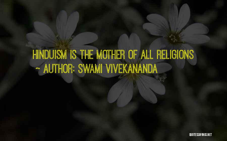Hinduism By Swami Vivekananda Quotes By Swami Vivekananda