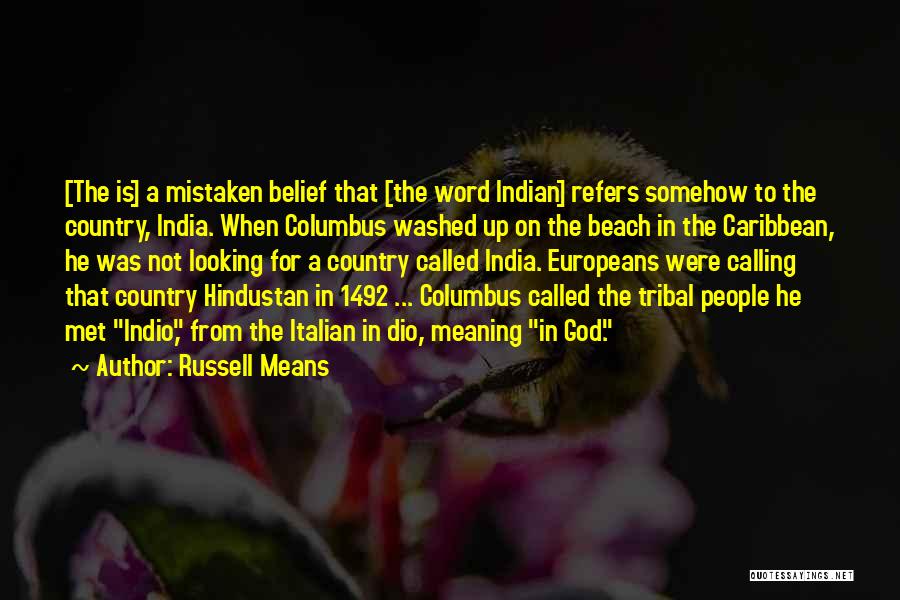 Hindustan Quotes By Russell Means