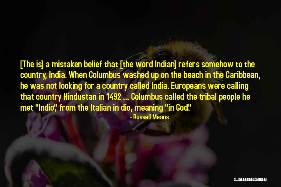 Hindustan Quotes By Russell Means